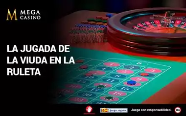 La jugada de la viuda en la ruleta: en qué consiste y cómo aplicarla