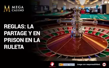 Todo lo que debes saber sobre las reglas La Partage y En Prison en la ruleta online