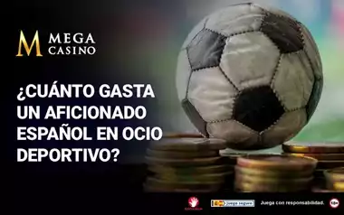 Cuanto Gasta un Aficionado Espanol en Ocio Deportivo