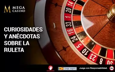 Historia, curiosidades y anécdotas sobre la ruleta