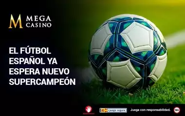 El Futbol Espanol Ya Espera Nuevo Supercampeon