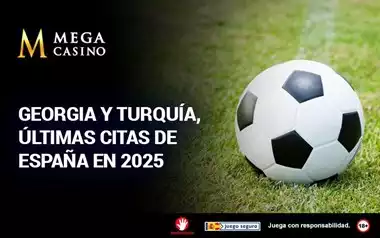 Georgia y Turquia Ultimas Citas de Espana en 2025