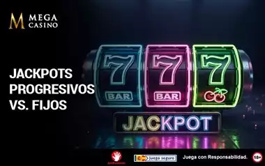 Jackpots Progresivos Vs Fijos