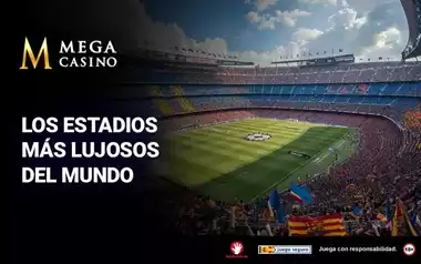 Los Estadios Mas Lujosos del Mundo