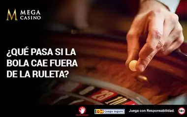 que pasa si la bola cae fuera ruleta