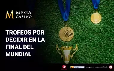 Trofeos por Decidir en la Final del Mundial