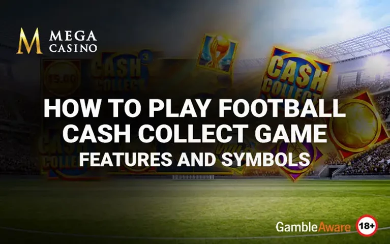 How to Play Football Cash Collect Game