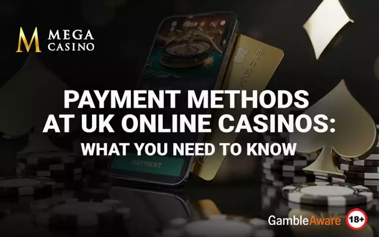 Payment Methods at UK Online Casinos