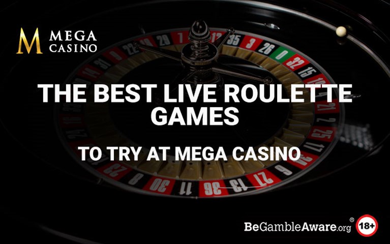 Best Live Roulette Games at Mega Casino