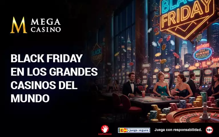 Black Friday en los Grandes Casinos del Mundo MC ES