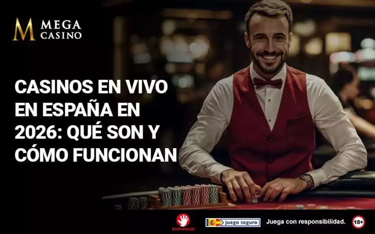 Casinos en Vivo en Espana en 2026: Que Son y Como Funcionan