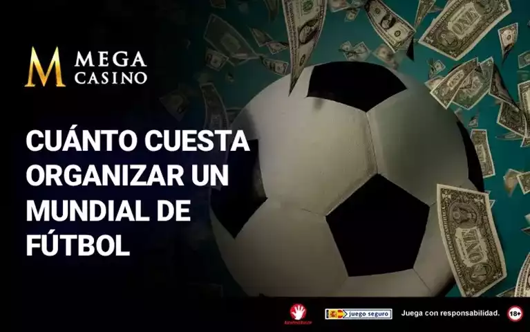 Cuanto Cuesta Organizar un Mundial de Futbol