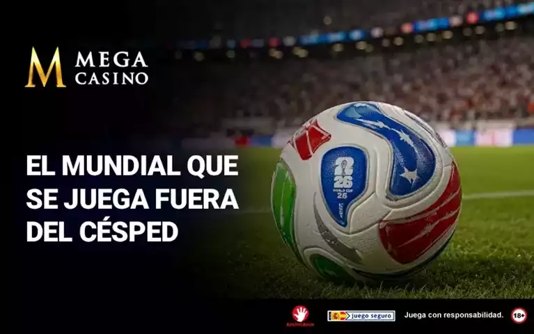 El Mundial que se Juega Fuera del Cesped