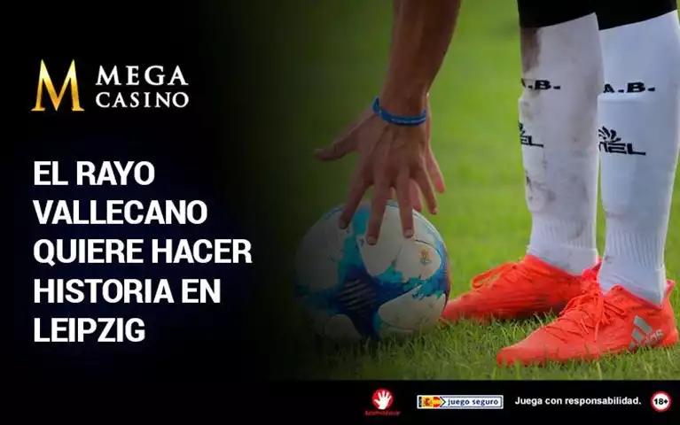 El Rayo Vallecano Quiere Hacer Historia en Leipzig