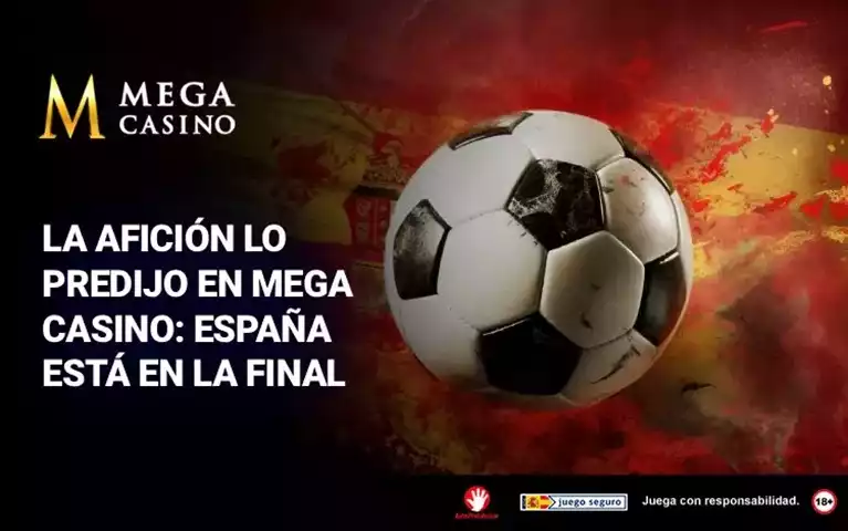 La Aficion Lo Predijo en Mega Casino Espana Jugara la Final