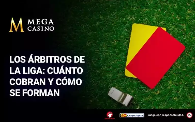 Los Arbitros de La Liga Cuanto Cobran y Como se Forman