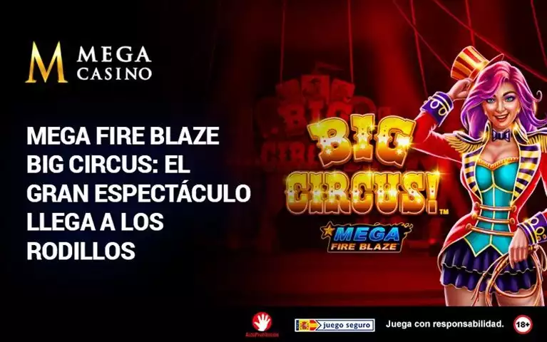 Mega Fire Blaze Big Circus El Gran Espectaculo Llega a los Rodillos