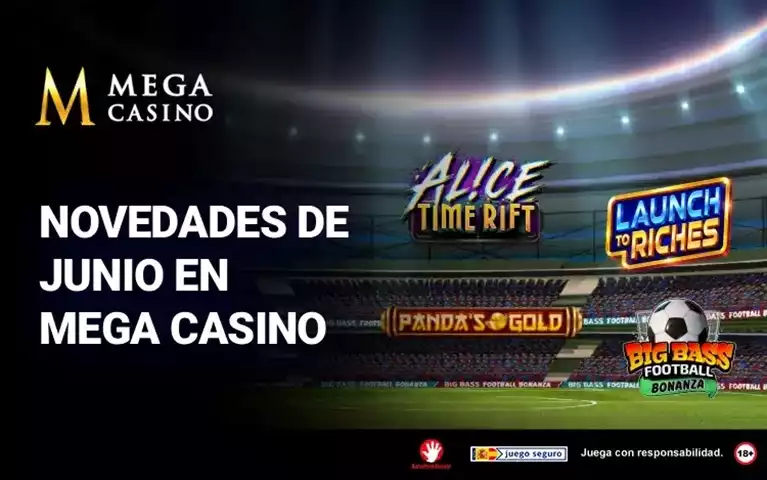 Novedades Junio Mega Casino
