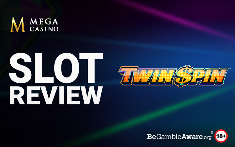 Twin Spin Slot Review