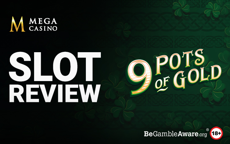 9 Pots of Gold Slot Review