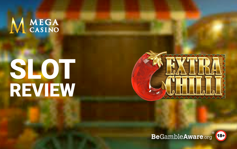 Extra Chilli Slot Review