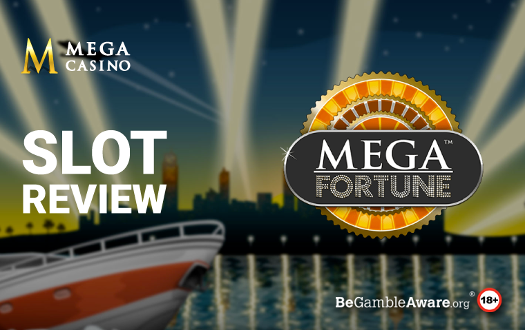 Mega Fortune Slot Review