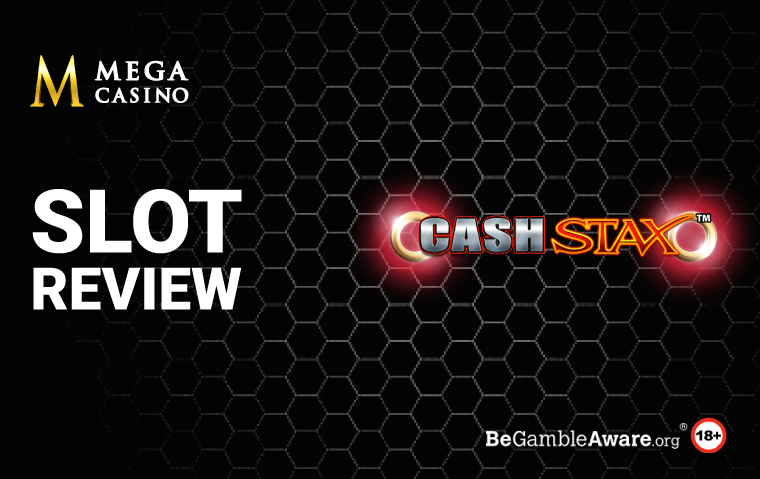 Cash Stax Slot Review