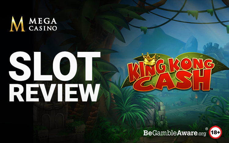 King Kong Cash Slot Review