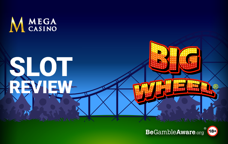 Big Wheel Slot Review