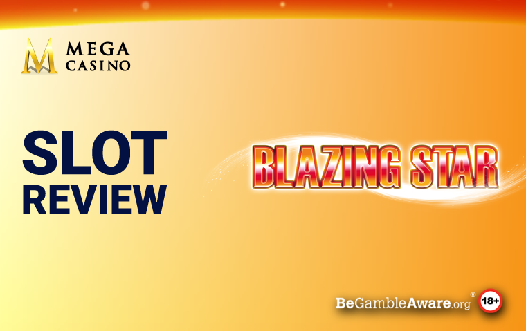Blazing Star Slot Review 