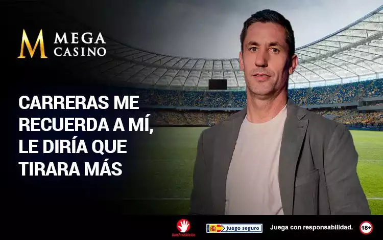 Carreras me Recuerda a mi le Diria que Tirara Mas