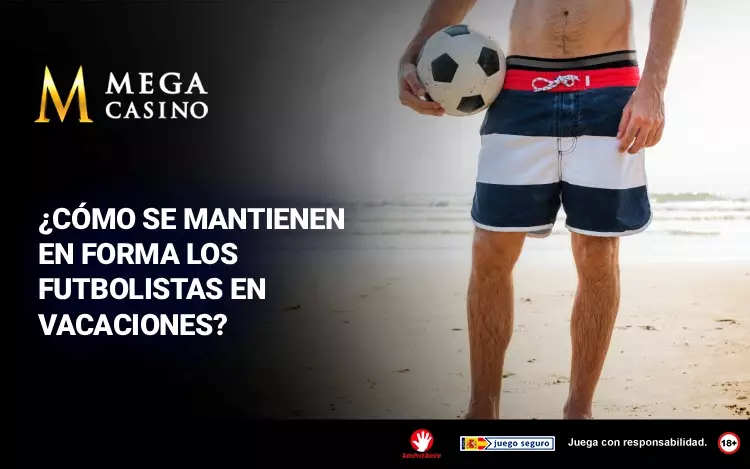 Como se Mantienen en Forma los Futbolistas en Vacaciones