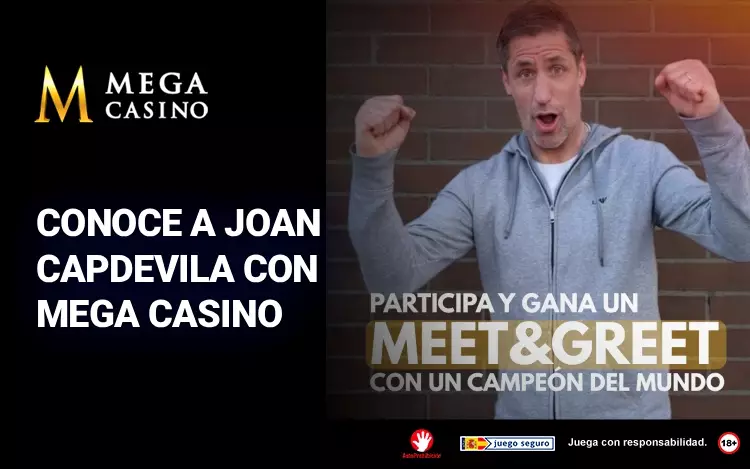 Conoce a Joan Capdevila Mega Casino