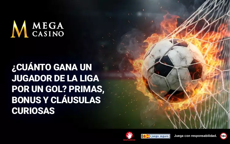 Cuanto Gana Un Jugador De La Liga Por Un Gol