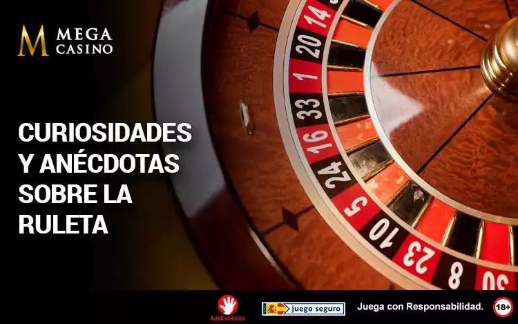 Historia, curiosidades y anécdotas sobre la ruleta