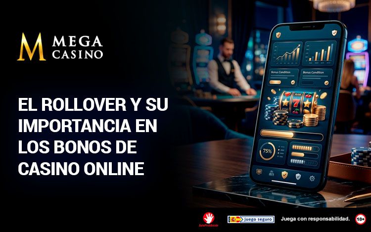 El Rollover y su Importancia en los Bonos de Casino Online
