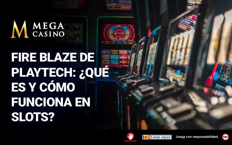 Fire Blaze de Playtech Que Es y Como Funciona en Slots