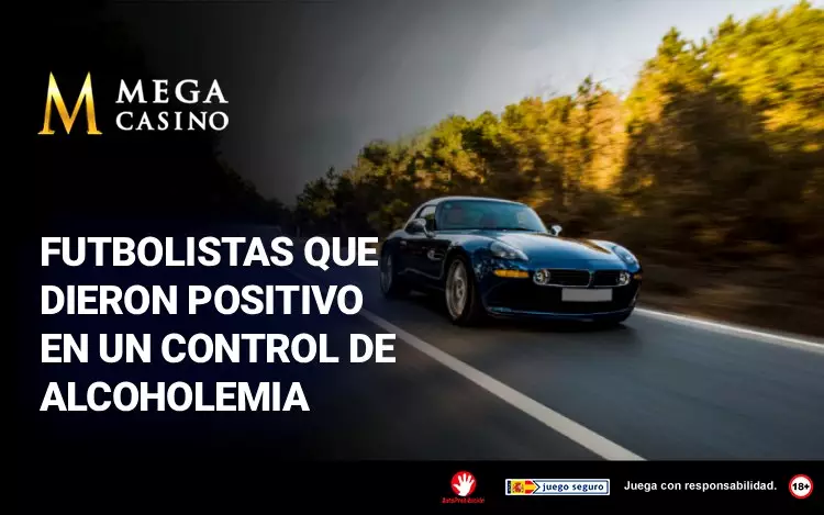 Futbolistas Que Dieron Positivo En Un Control de Alcoholemia