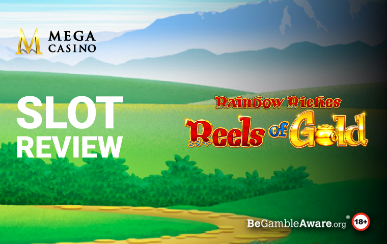 Rainbow Riches Reels of Gold Slot Review