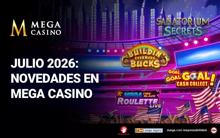 Julio 2026 Novedades en Mega Casino