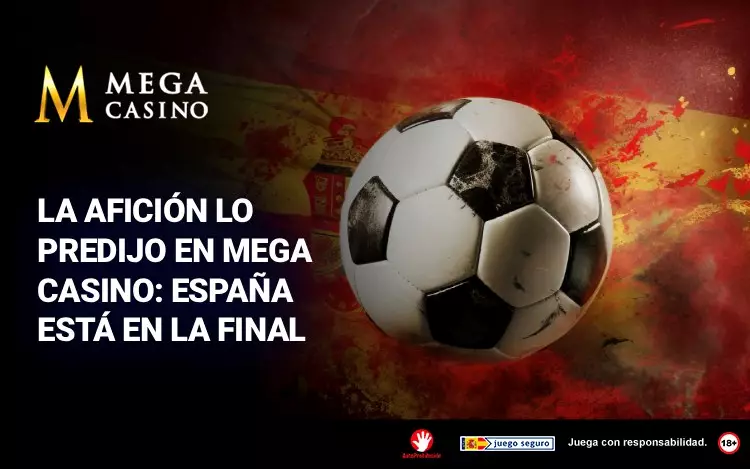 La Aficion Lo Predijo en Mega Casino Espana Jugara la Final