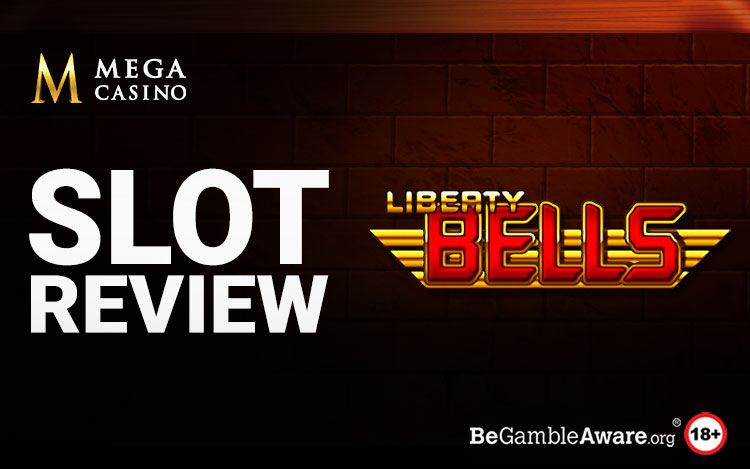 Liberty Bells Slot Review 