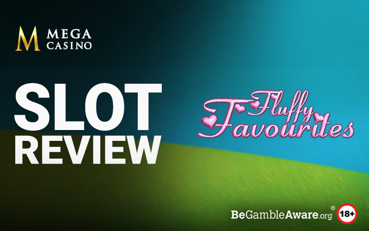 Fluffy Favourites Slot Review