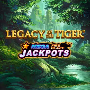 Mega Fire Blaze Jackpots Legacy of the Tiger Slot Online