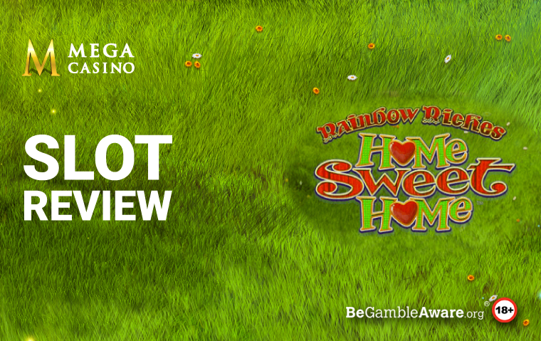 rainbow-riches-home-sweet-home-slot-review.png