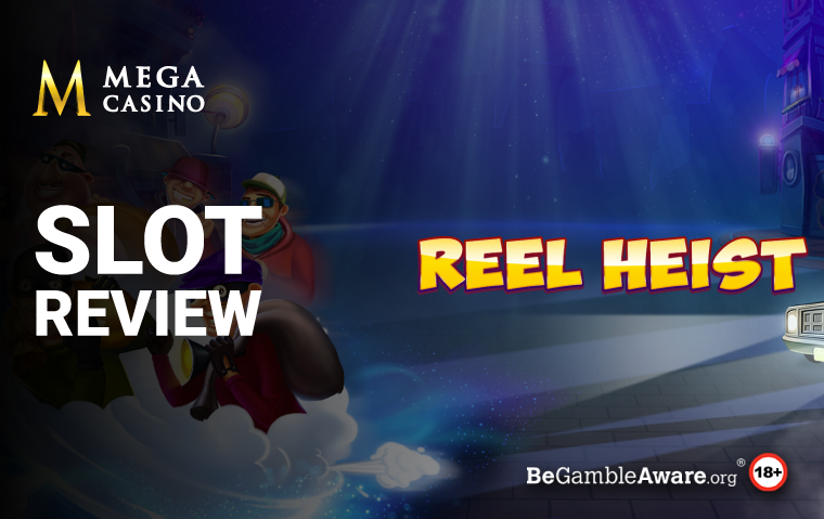 reel-heist-slot-review.png