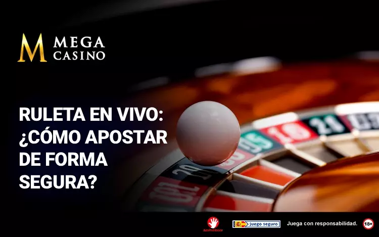 Ruleta En Vivo Como Apostar de Forma Segura