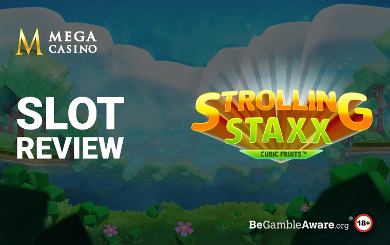strolling-staxx-cubic-fruits-slot-review.png