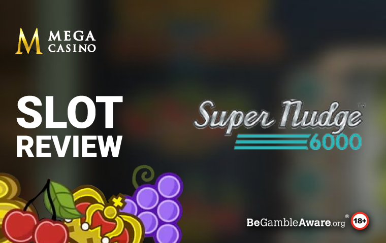 super-nudge-6000-slot-review.png