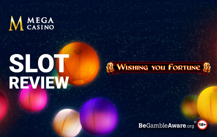 Wishing You Fortune Slot Review